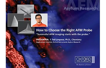 How to Choose the Right AFM Probe Webinar